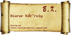 Bierer Károly névjegykártya